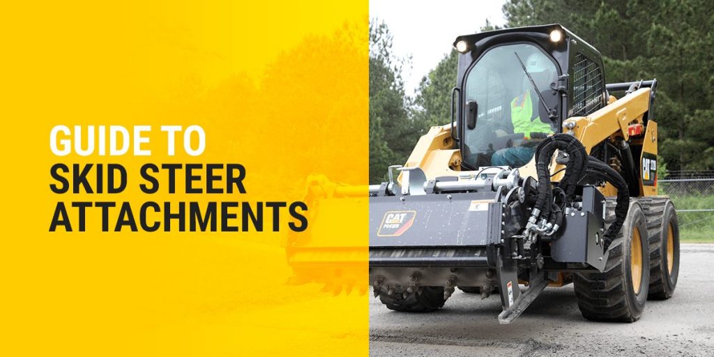 Guide to Skid Steer Attachments
